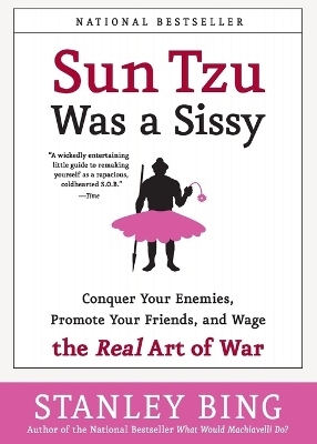 Sun Tzu Was A Sissy book