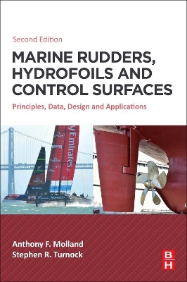 Marine Rudders, Hydrofoils and Control Surfaces: Principles, Data, Design and Applications book