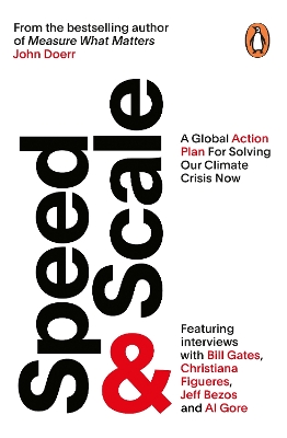 Speed & Scale: A Global Action Plan for Solving Our Climate Crisis Now by John Doerr