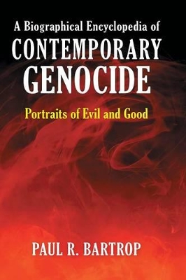 Biographical Encyclopedia of Contemporary Genocide book