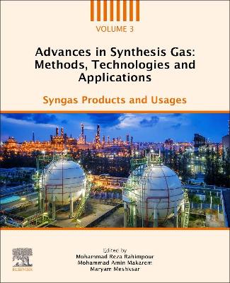 Advances in Synthesis Gas: Methods, Technologies and Applications: Syngas Products and Usages book