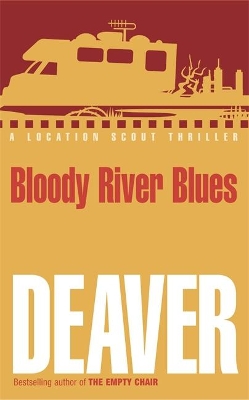 Bloody River Blues by Jeffery Deaver