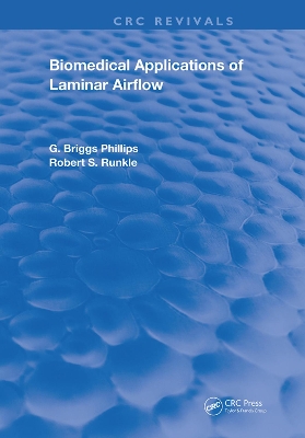 Biomedical Applications of Laminar Airflow by G. Briggs Phillips