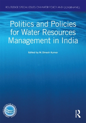 Politics and Policies for Water Resources Management in India by M. Dinesh Kumar