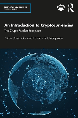 An Introduction to Cryptocurrencies: The Crypto Market Ecosystem book