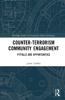 Counter-Terrorism Community Engagement: Pitfalls and Opportunities book