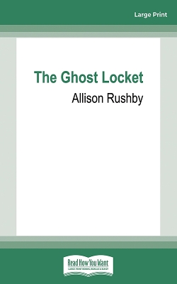 The Ghost Locket by Allison Rushby