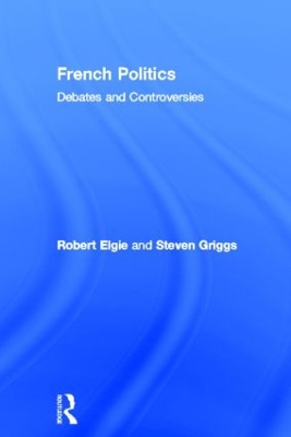French Politics by Robert Elgie