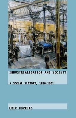 Industrialisation and Society book