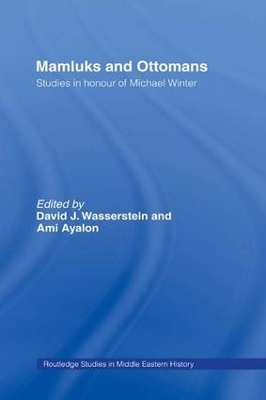 Mamluks and Ottomans by David J Wasserstein
