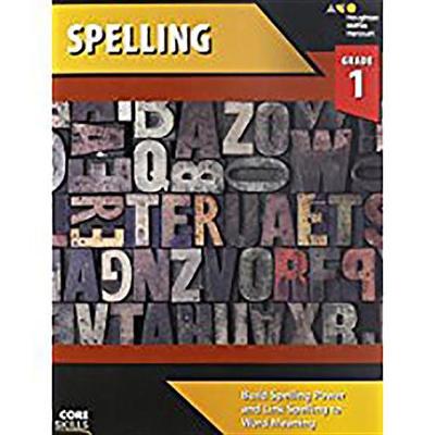 Steck-Vaughn Core Skills Spelling by Houghton Mifflin Harcourt