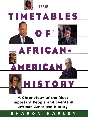 Timetables of African-American History book