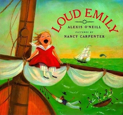 Loud Emily by Nancy Carpenter