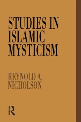 Studies in Islamic Mysticism by Reynold A. Nicholson