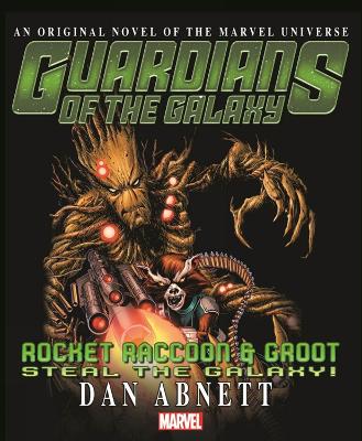 Guardians of the Galaxy by Dan Abnett