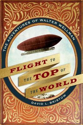 Flight to the Top of the World book