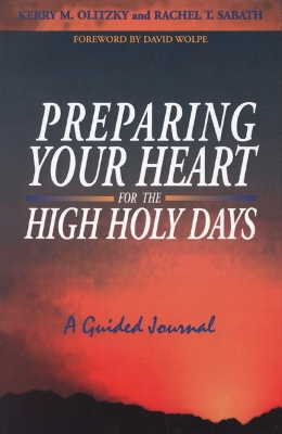 Preparing Your Heart for the High Holy Days: A Guided Journal book