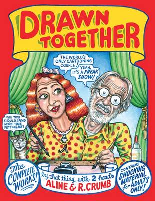 Drawn Together by R. Crumb