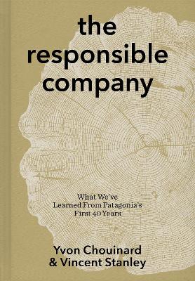 Responsible Company by Yvon Chouinard