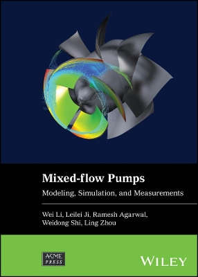 Mixed-flow Pumps: Modeling, Simulation, and Measurements book