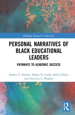Personal Narratives of Black Educational Leaders by Robert T. Palmer