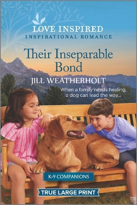 Their Inseparable Bond: An Uplifting Inspirational Romance by Jill Weatherholt