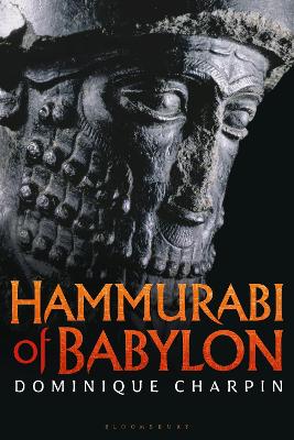 Hammurabi of Babylon by Dominique Charpin