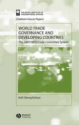 World Trade Governance and Developing Countries by Kofi Oteng Kufuor