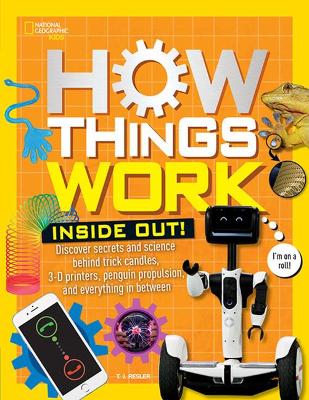 How Things Work: Inside Out by T.J. Resler