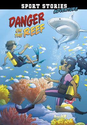 Danger on the Reef by Jake Maddox