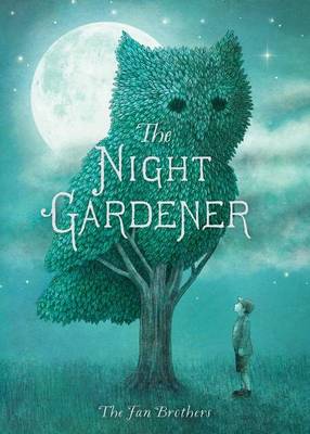 The The Night Gardener by Terry Fan