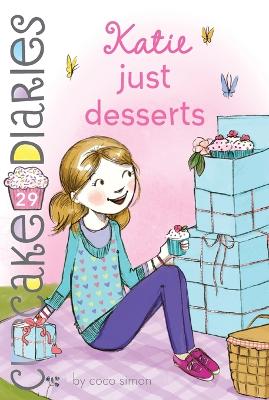 Katie Just Desserts by Coco Simon