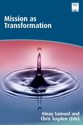 Mission as Transformation by Vinay Samuel