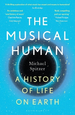 The Musical Human: A History of Life on Earth – A BBC Radio 4 'Book of the Week' by Michael Spitzer