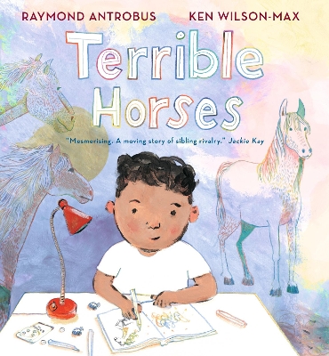 Terrible Horses: A Story of Sibling Conflict and Companionship book