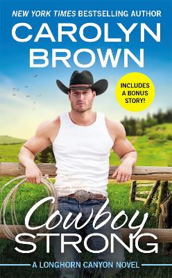 Cowboy Strong: Includes a bonus novella book