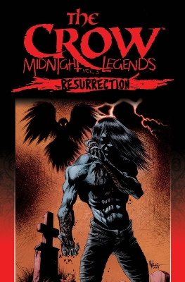 Crow Midnight Legends Volume 5 Resurrection book