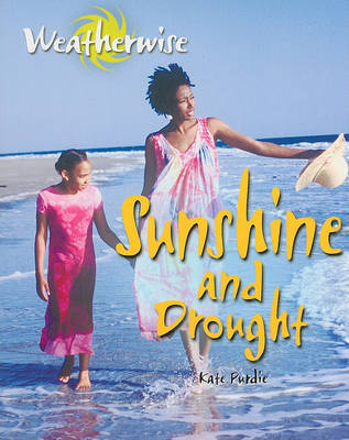 Sunshine and Drought by Kate Purdie