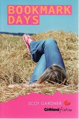 Bookmark Days (Girlfriend Fiction 9) book