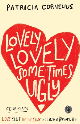 Lovely Lovely Sometimes Ugly: Four Plays book