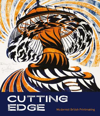 Cutting Edge: Modernist British Printmaking book