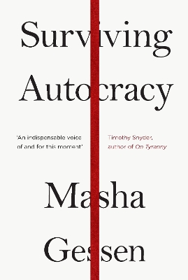 Surviving Autocracy by Masha Gessen
