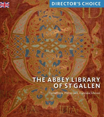 The Abbey Library of St Gallen: Director's Choice book
