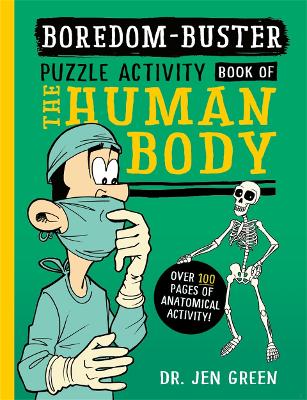 Boredom Buster: A Puzzle Activity Book of the Human Body book