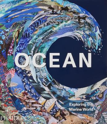 Ocean: Exploring the Marine World book