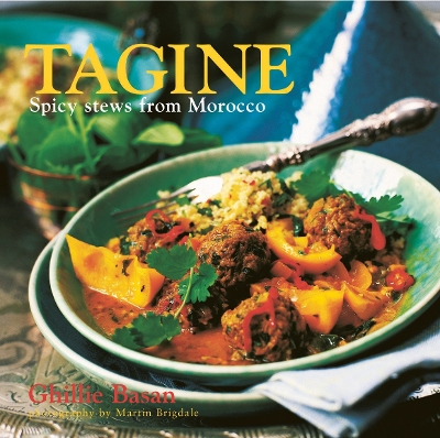 Tagine: Spicy Stews from Morocco book