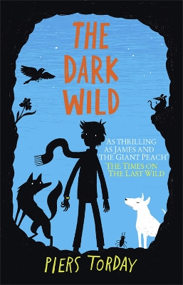 Last Wild Trilogy: The Dark Wild book