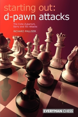 The D-pawn Attacks by Richard Palliser