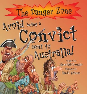 Avoid Being A Convict Sent To Australia! book