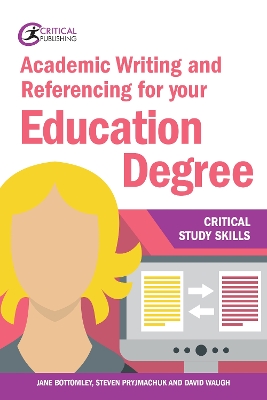 Academic Writing and Referencing for your Education Degree book